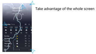 Take advantage of the whole screen
 