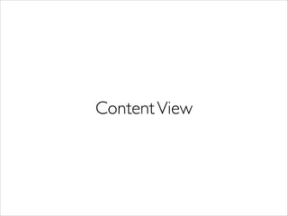 ContentView
 