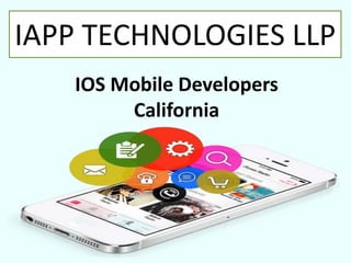 IOS Mobile Developers
California
IAPP TECHNOLOGIES LLP
 
