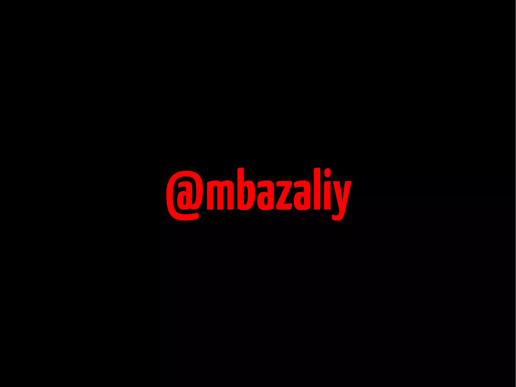 @mbazaliy

 