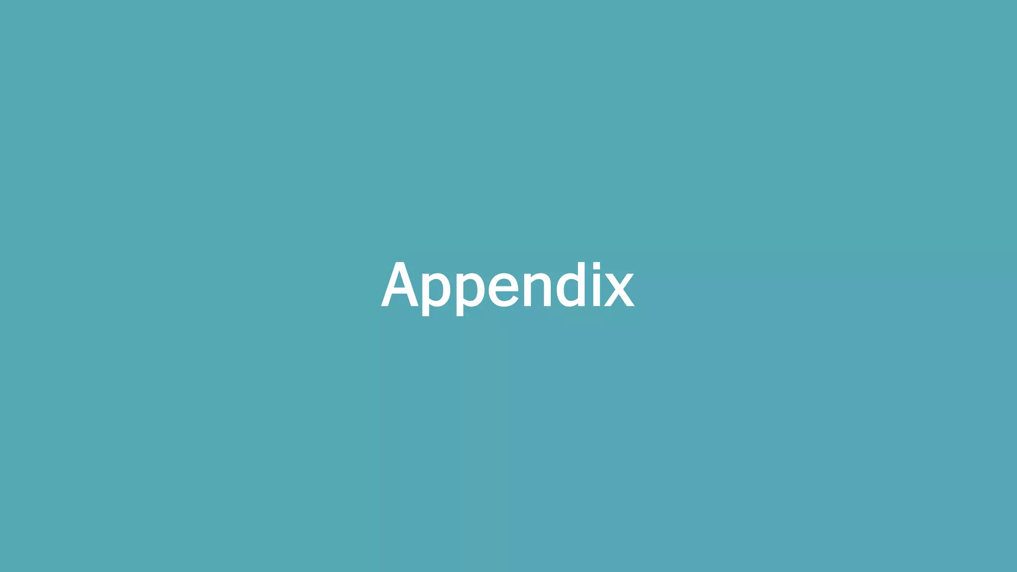 Appendix
 