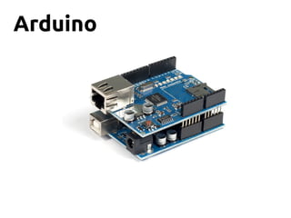 Arduino
 