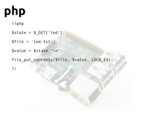 php
<?php
$state = $_GET['led'];
$file = 'led.txt';
$value = $state."n";
file_put_contents($file, $value, LOCK_EX);
?>
 