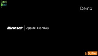 Demo
App del ExperDay
 