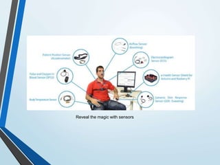 Reveal the magic with sensors
 