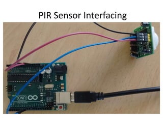 PIR Sensor Interfacing
 