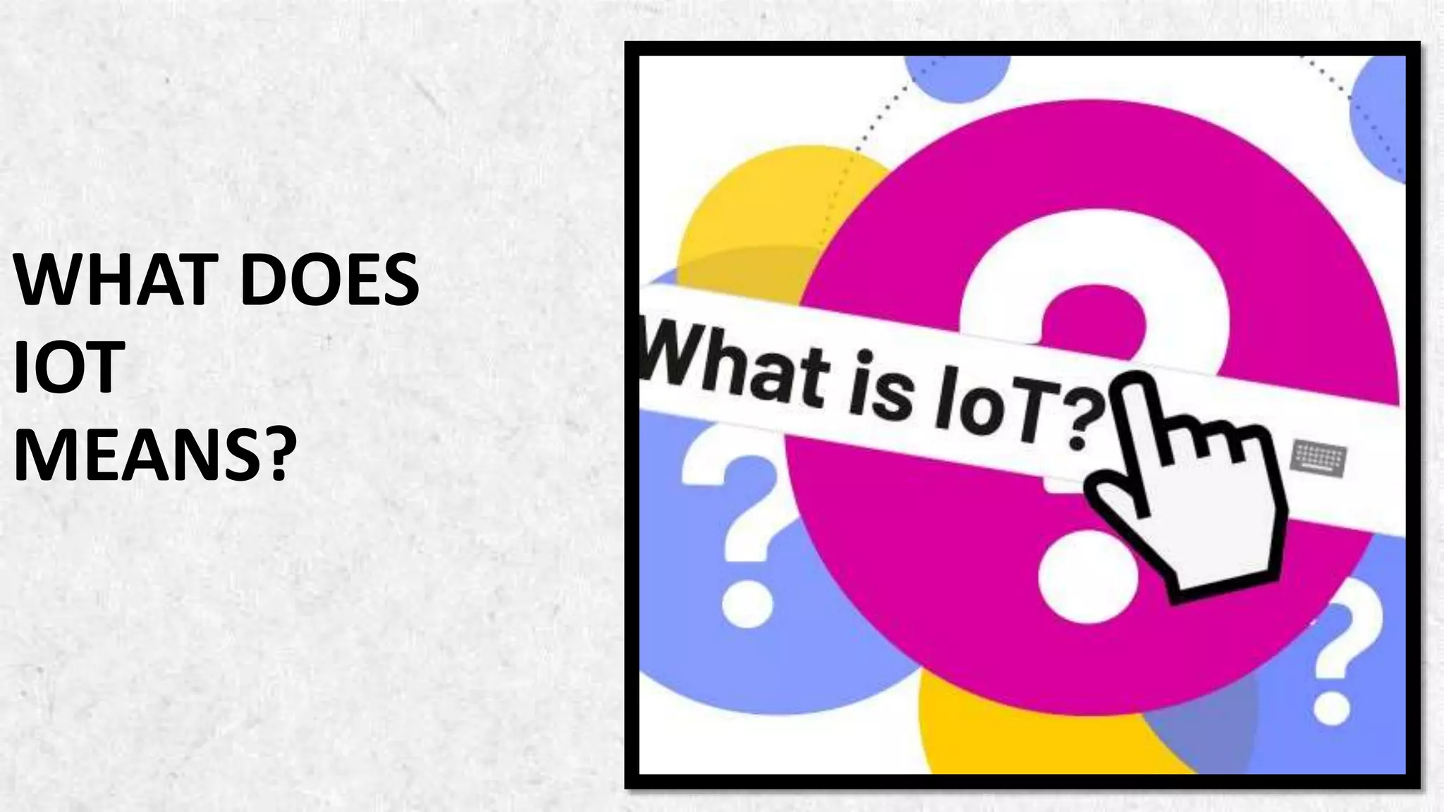 IOT (Internet Of Things)