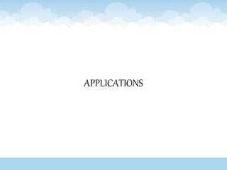 APPLICATIONS
 