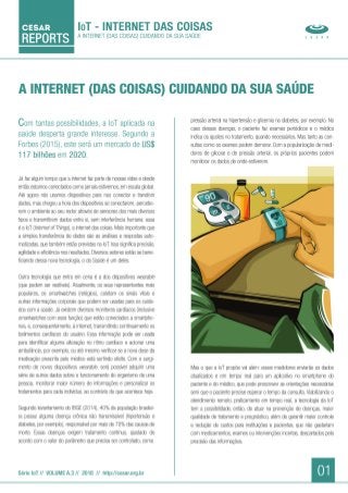 [CESAR REPORTS] A internet (das coisas) cuidando da sua saúde