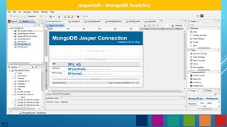 92
JasperSoft – MongoDB Analytics
 