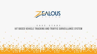 IoT Based Vehicle Tracking & Traffic Surveillance System