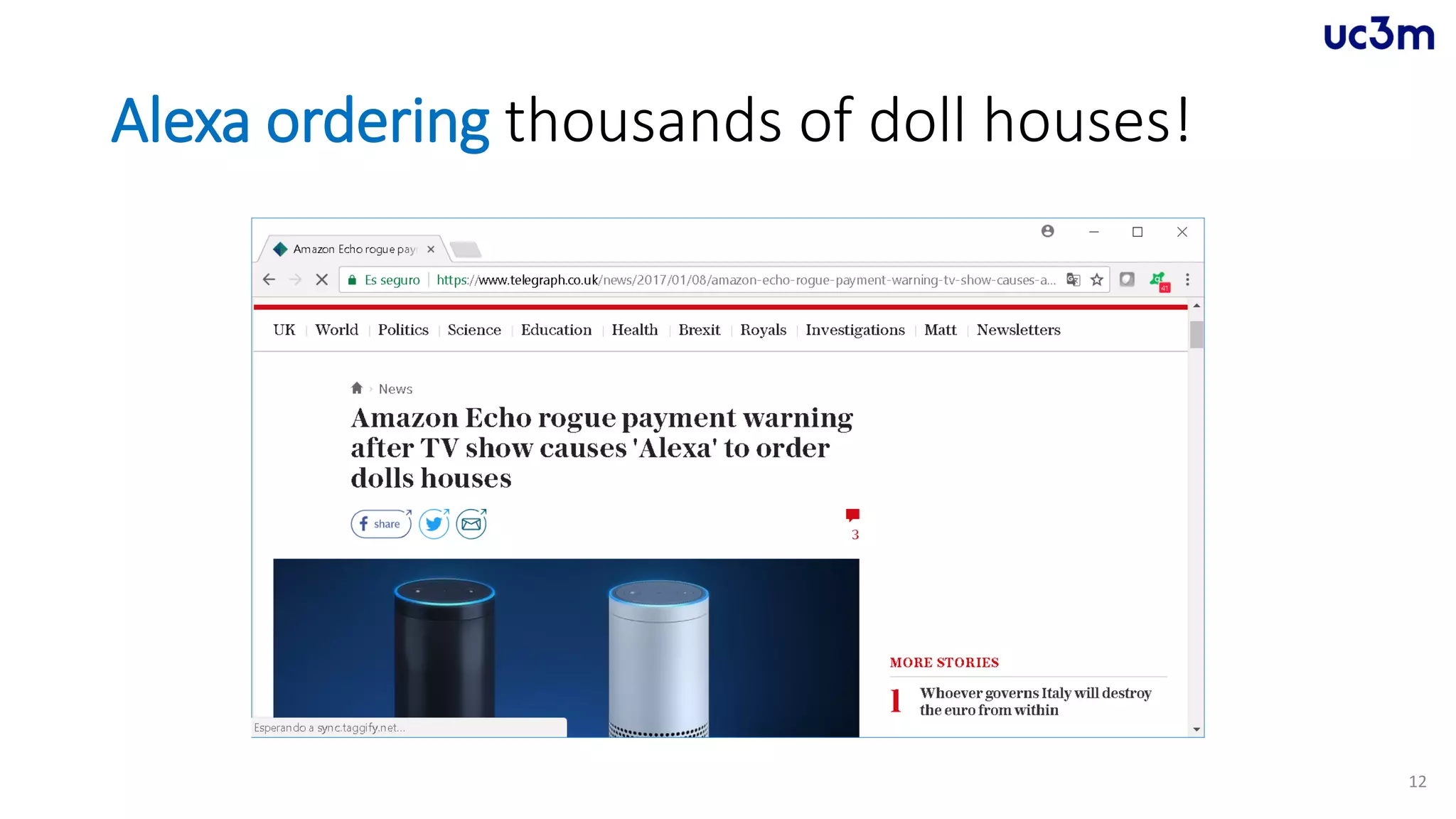 Alexa ordering thousands of doll houses!
12
 