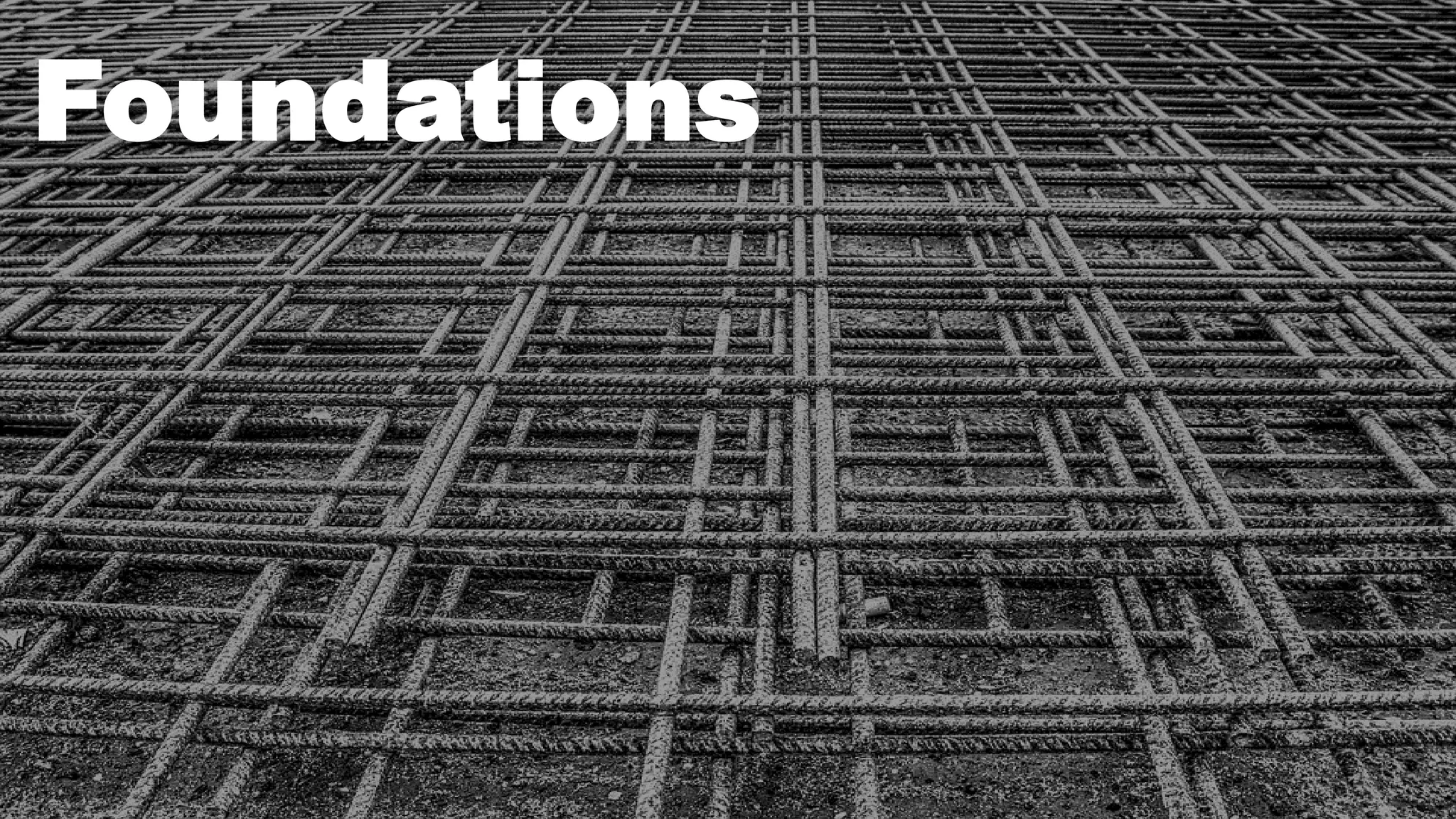 23
Foundations
 