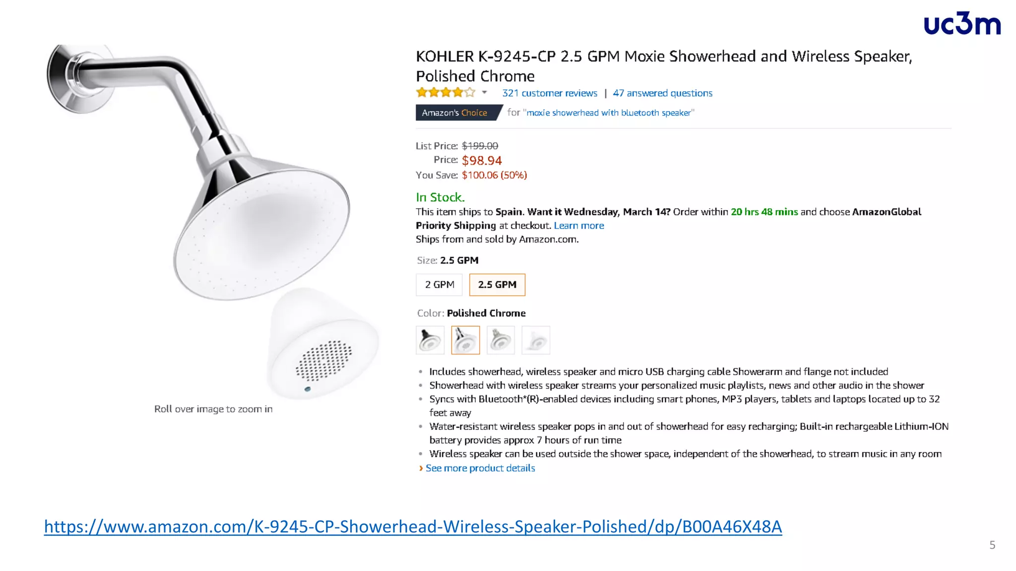 5
https://www.amazon.com/K-9245-CP-Showerhead-Wireless-Speaker-Polished/dp/B00A46X48A
 