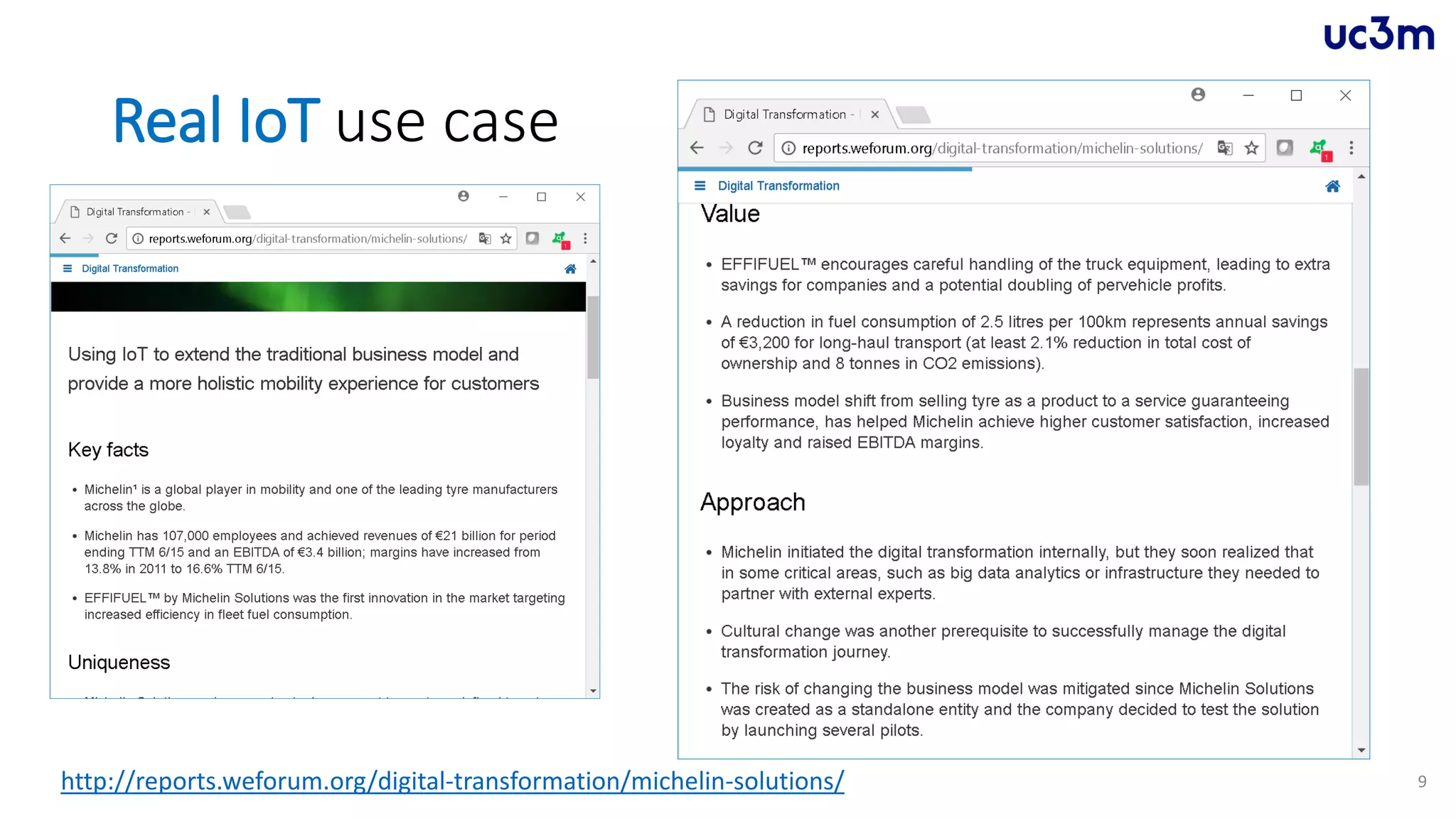 Real IoT use case
9http://reports.weforum.org/digital-transformation/michelin-solutions/
 