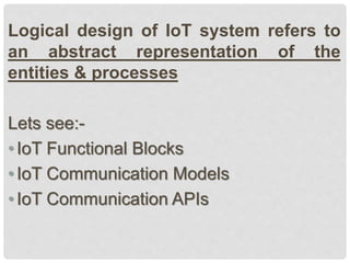 Iot logical design | PPT