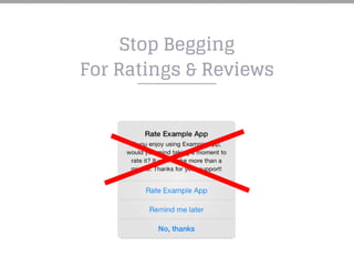 Stop Begging
For Ratings & Reviews
 