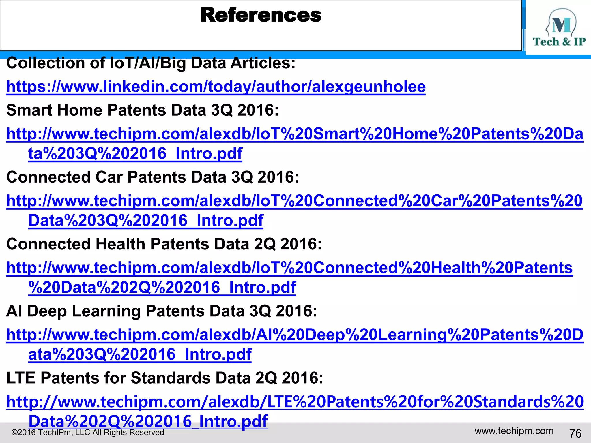 ©2016 TechIPm, LLC All Rights Reserved www.techipm.com 76
9. Big Data Innovation Insights from Patents
Big Data Innovation Insights -2
 