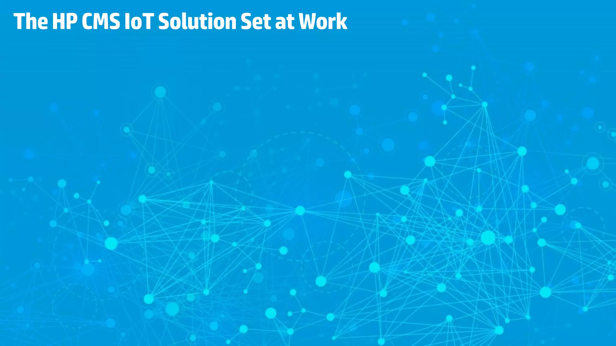 TheHPCMSIoTSolutionSetatWork
 