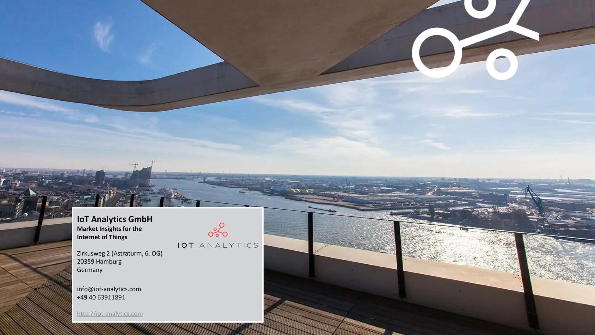 IoT Analytics GmbH
Market Insights for the
Internet of Things
Zirkusweg 2 (Astraturm, 6. OG)
20359 Hamburg
Germany
info@iot-analytics.com
+49 40 63911891
http://iot-analytics.com
 