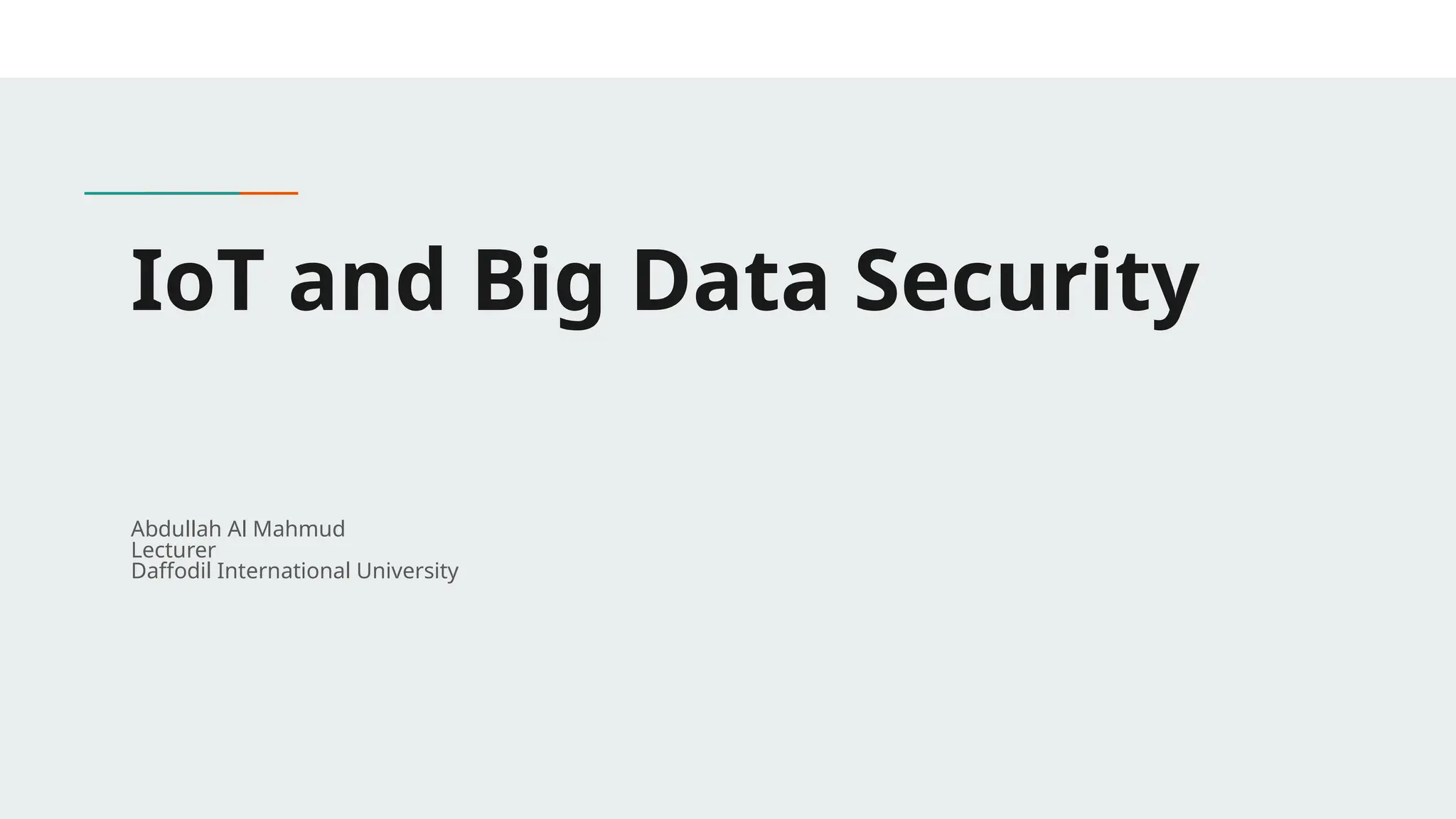 Iot Data Analytics And Big Data Security Pptx