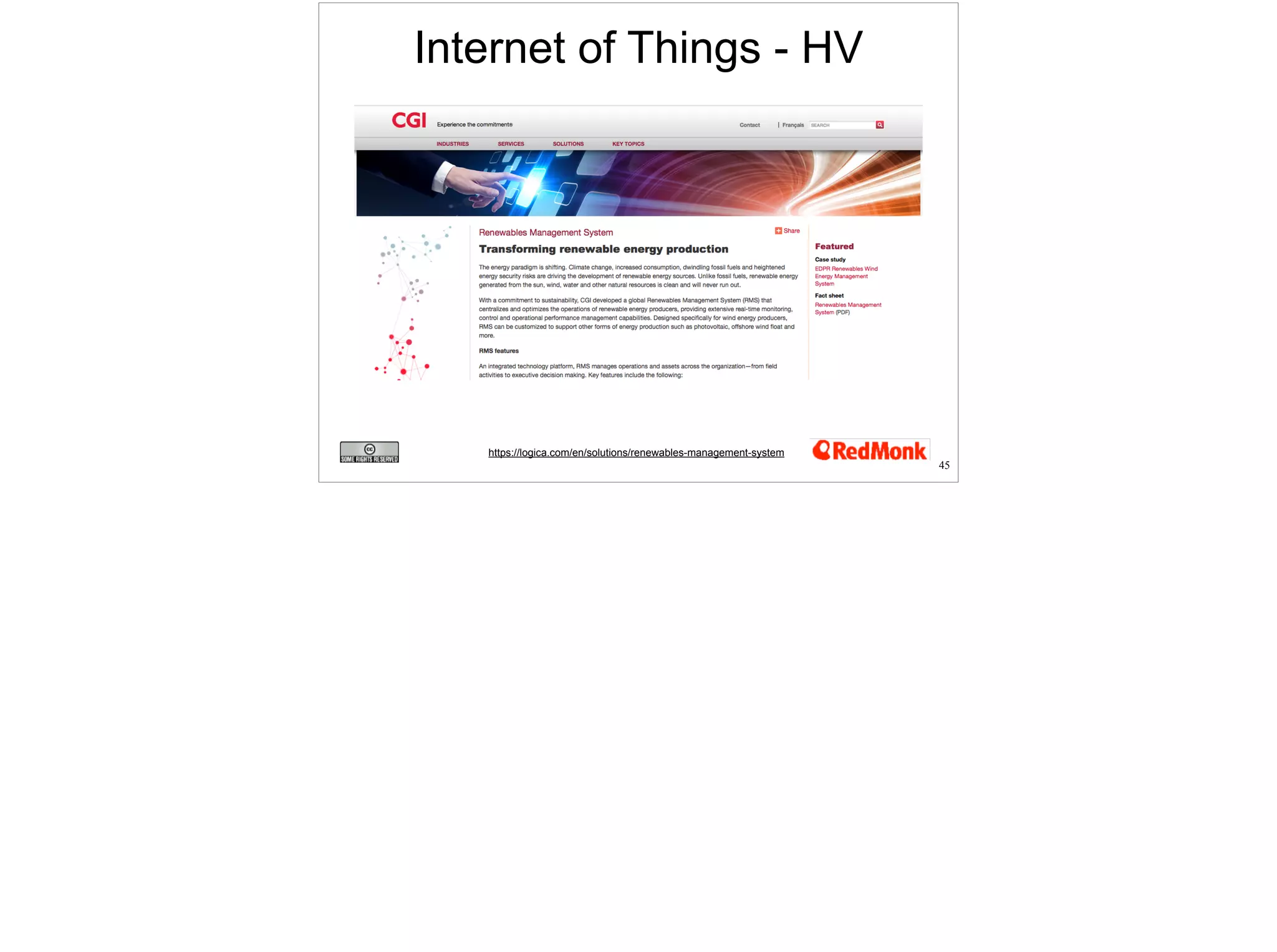 Internet of Things - HV 
45 
https://logica.com/en/solutions/renewables-management-system 
 