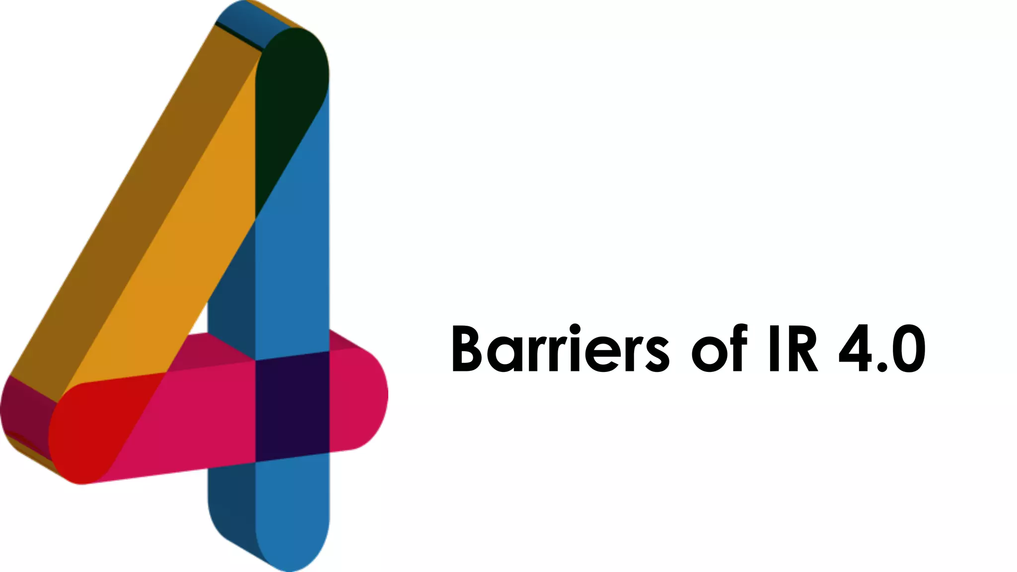 favoriot
Barriers of IR 4.0
 