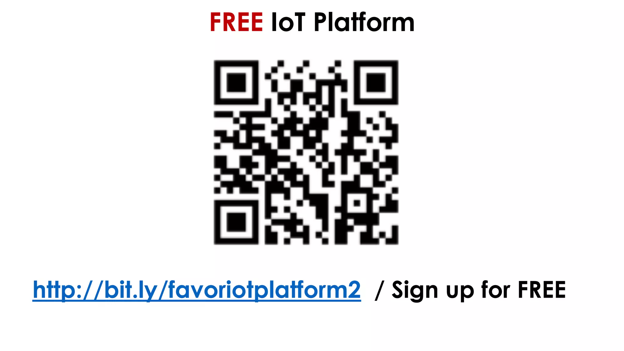 favoriot
http://bit.ly/favoriotplatform2 / Sign up for FREE
FREE IoT Platform
 