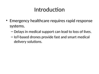 IoT-Based Emergency Healthcare Drone for Rapid Medical Response and ...