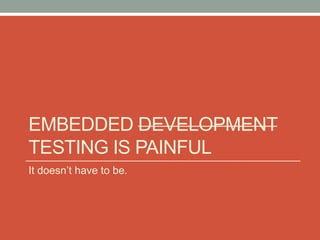 IoT Best Practices: Unit Testing | PPTX