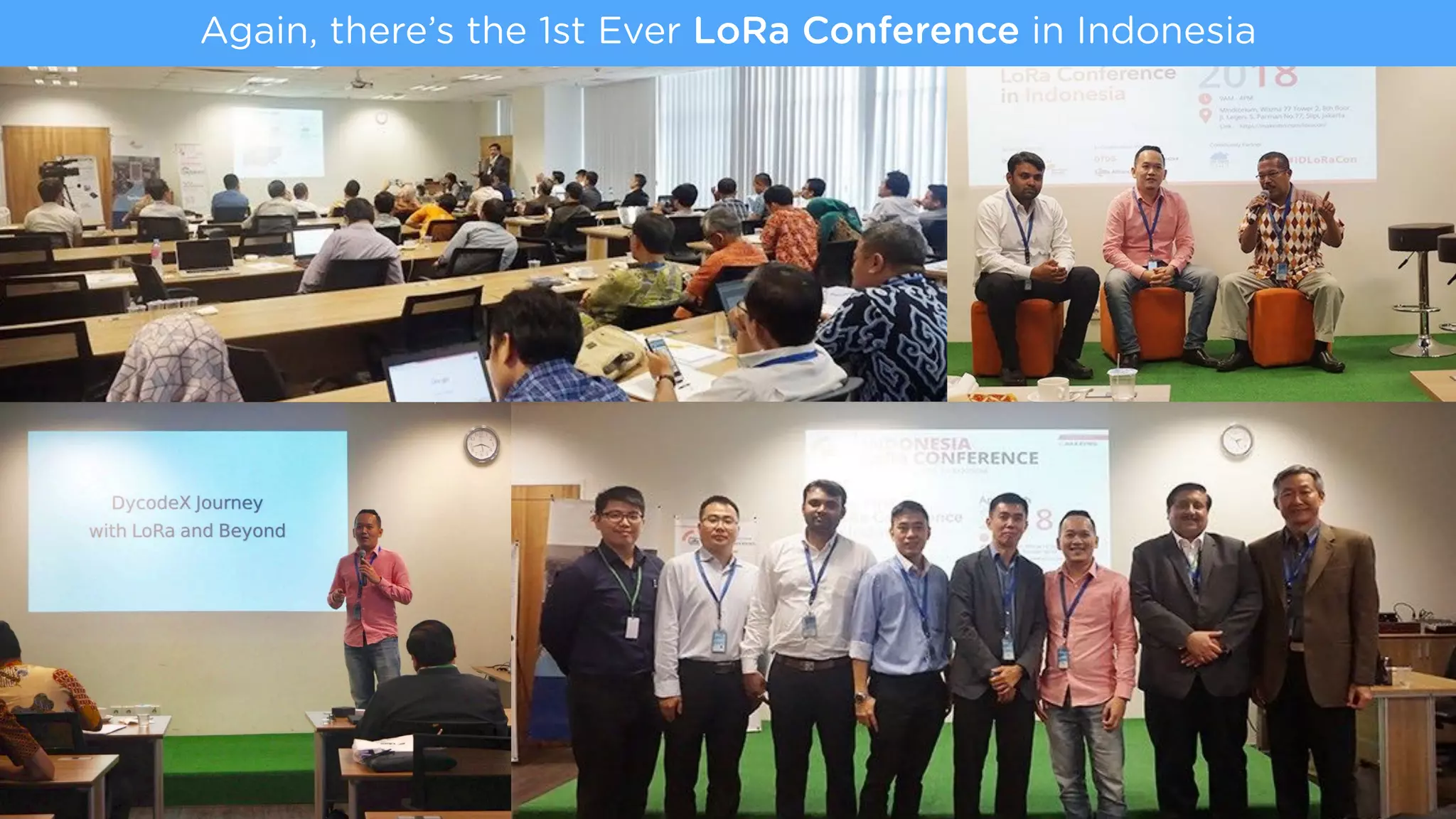Again, there’s the 1st Ever LoRa Conference in Indonesia
 