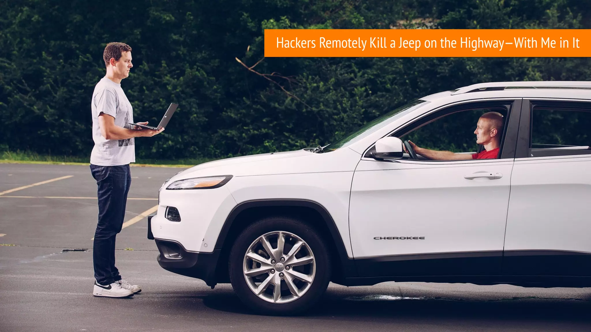 Hackers Remotely Kill a Jeep on the Highway—With Me in It
 