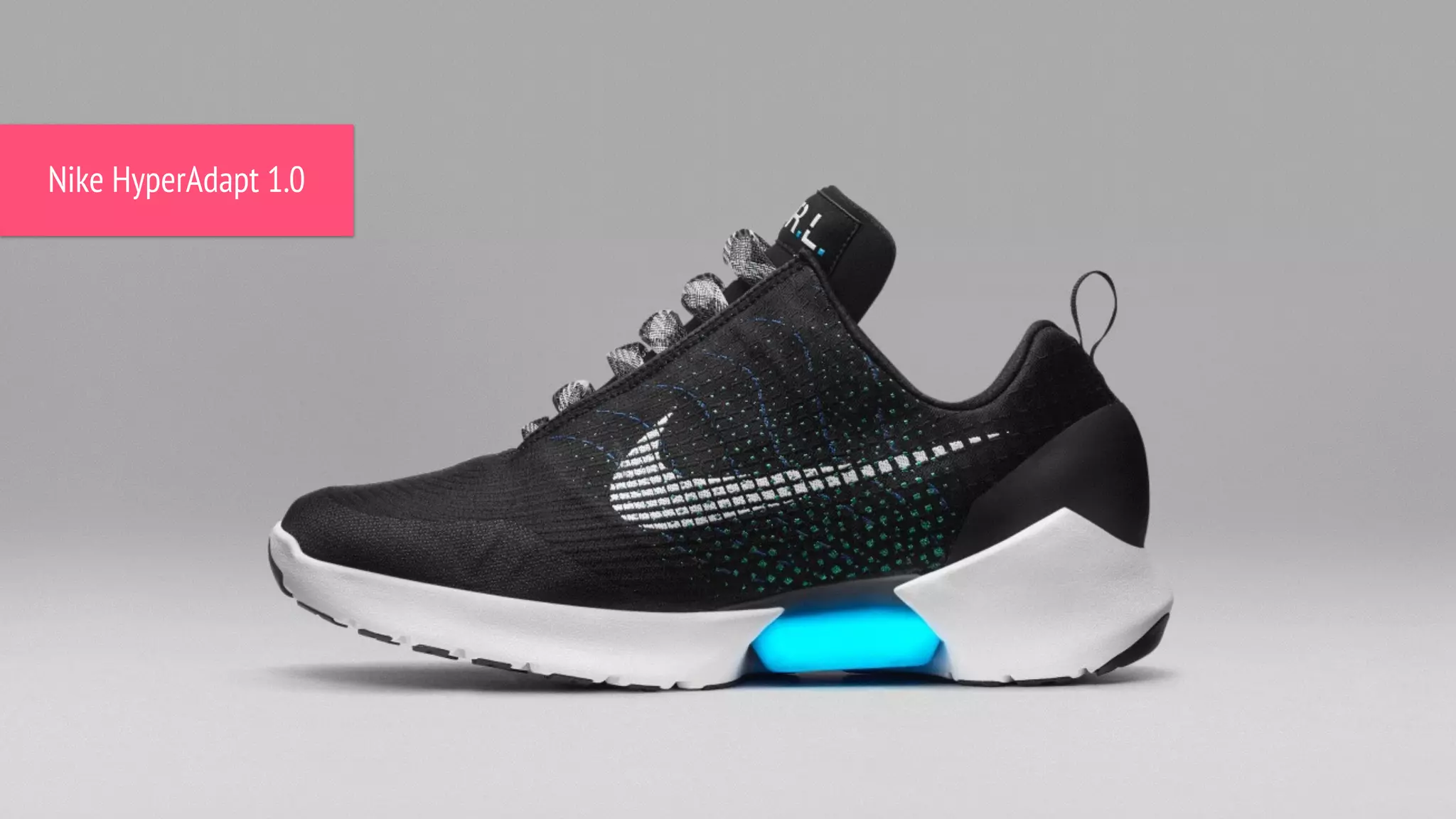 Nike HyperAdapt 1.0
 