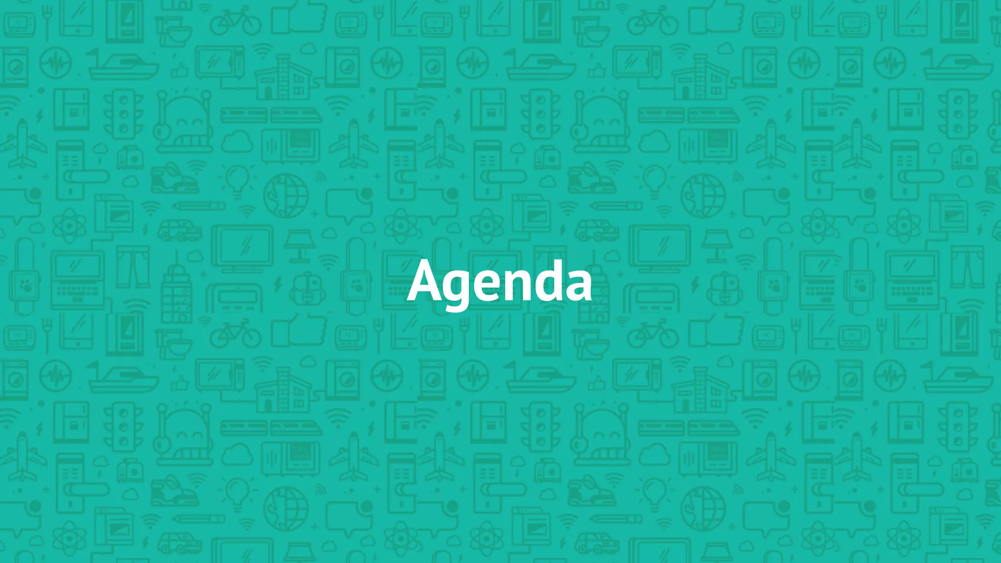 Agenda
 