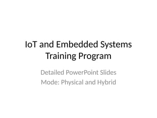 IoT_Embedded_Systems_Trainingiotppt.pptx