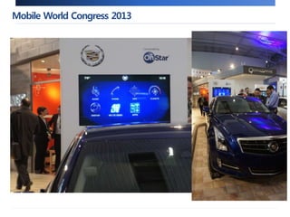 Mobile World Congress 2013 
 