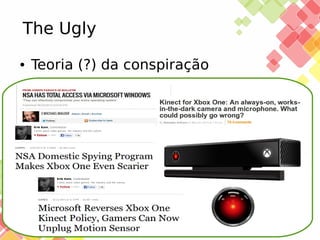 The Ugly
●

Teoria (?) da conspiração

25/11/13

 