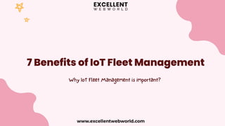 7 Benefits of IoT Fleet Management You Can't Miss Out