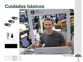 Cuidados básicos
Imagem: Facebook
 