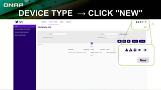 DEVICE TYPE → CLICK "NEW"
New
 