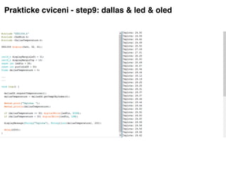 Prakticke cviceni - step9: dallas & led & oled
 