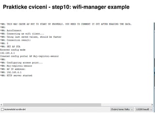 Prakticke cviceni - step10: wiﬁ-manager example
 