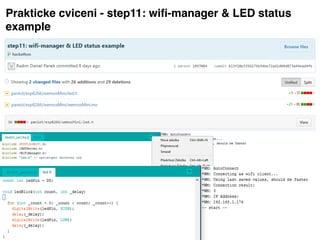 Prakticke cviceni - step11: wiﬁ-manager & LED status
example
 