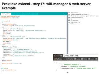Prakticke cviceni - step17: wiﬁ-manager & web-server
example
 