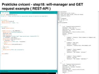 Prakticke cviceni - step18: wiﬁ-manager and GET
request example ( REST-API )
 