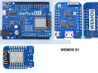 WEMOS D1
 