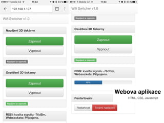 Webova aplikace
HTML, CSS, Javascript
 