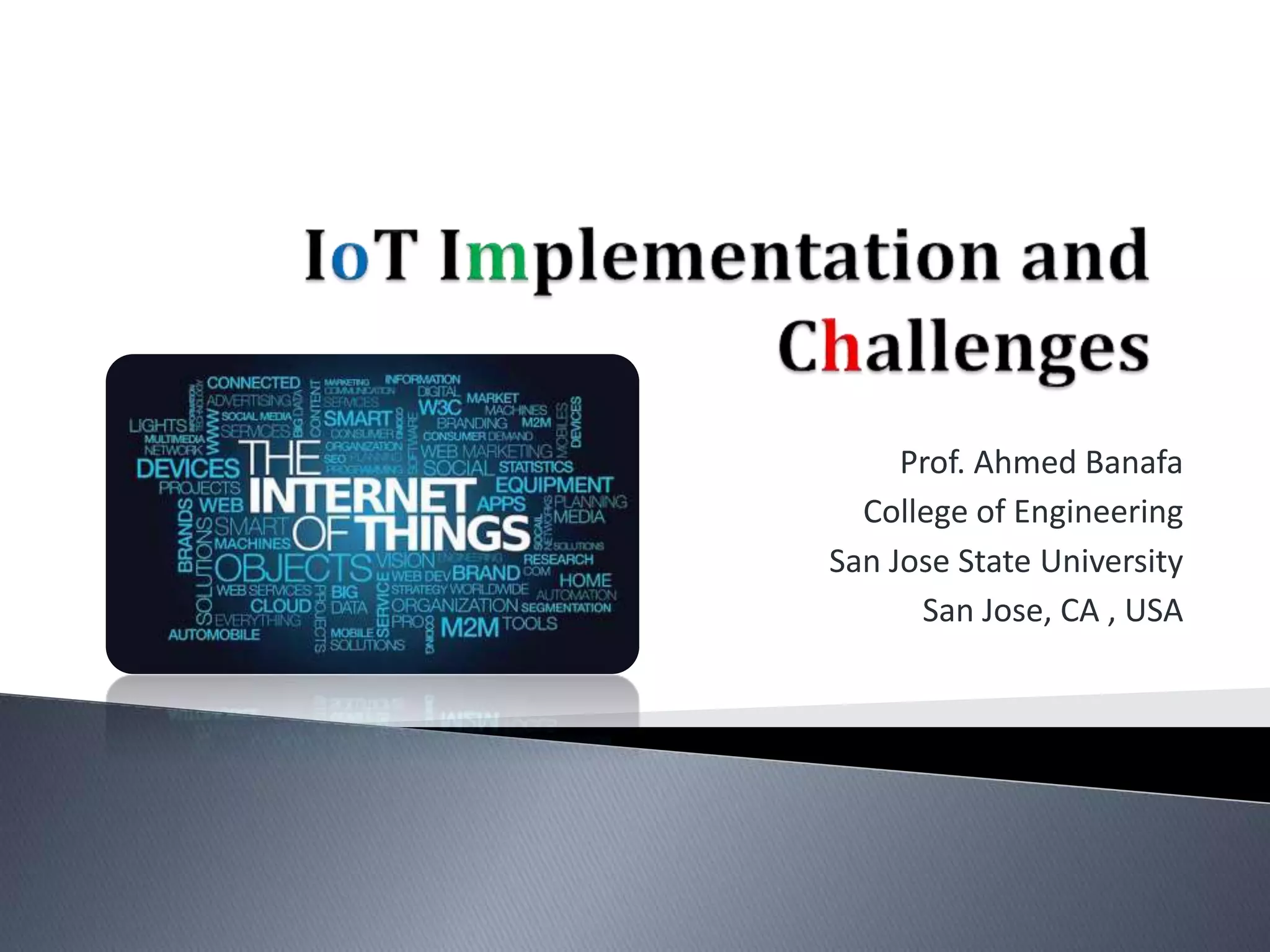 IoT implementation and Challenges | PPTX | Internet of Things | Internet