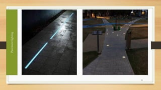 25
Pavement
lighting
 