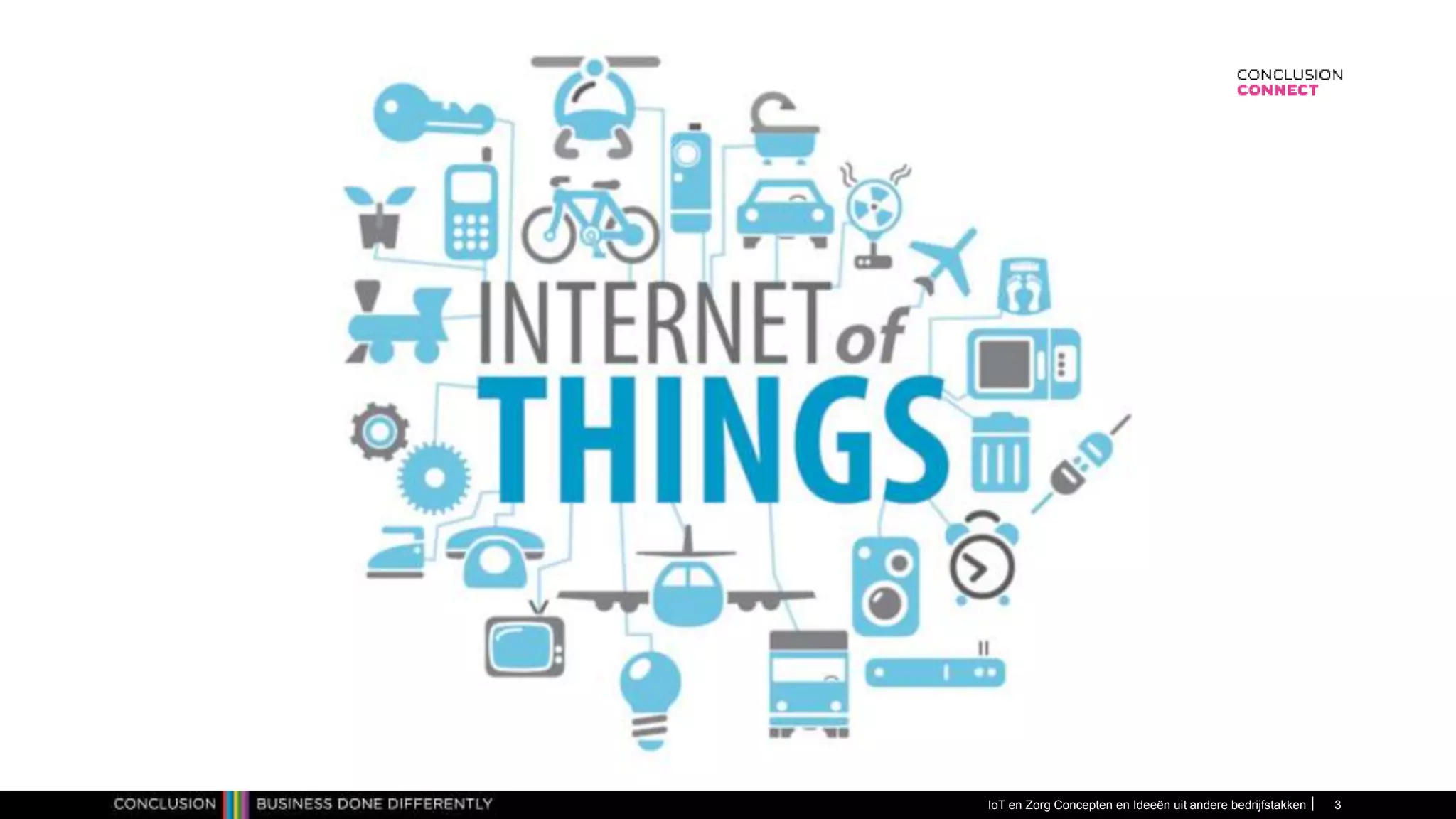 IoT en Zorg Concepten en Ideeën uit andere bedrijfstakken 3
 